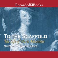 To the Scaffold by Carolly Erickson audiobook