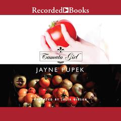 Tomato Girl by Jayne Pupek audiobook