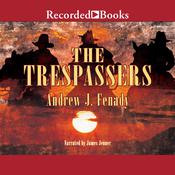 The Trespassers by  Andrew J. Fenady audiobook