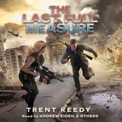 The Last Full Measure by  Trent Reedy audiobook