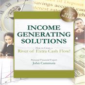 Income Generating Solutions by  John Cummuta audiobook