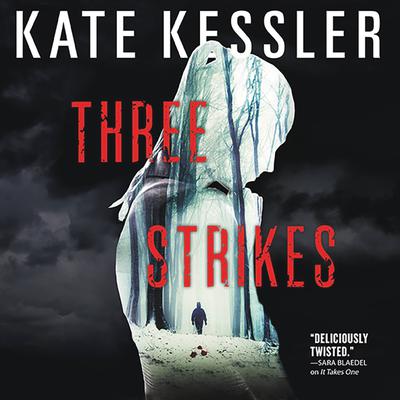 Three Strikes by Kate Kessler audiobook