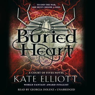 Buried Heart by Kate Elliott audiobook