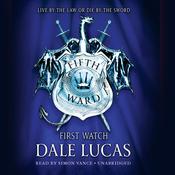 The Fifth Ward: First Watch by  Dale Lucas audiobook