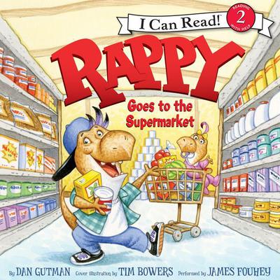 Rappy Goes to the Supermarket by Dan Gutman audiobook