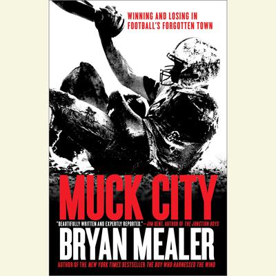 Muck City by Bryan Mealer audiobook