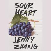 Sour Heart by  Jenny Zhang audiobook