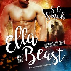 Ella and the Beast by S.E. Smith audiobook