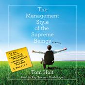The Management Style of the Supreme Beings by  Tom Holt audiobook