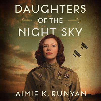 Daughters of the Night Sky by Aimie K. Runyan audiobook