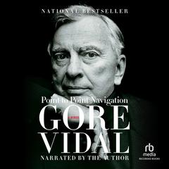 Point to Point Navigation by Gore Vidal audiobook