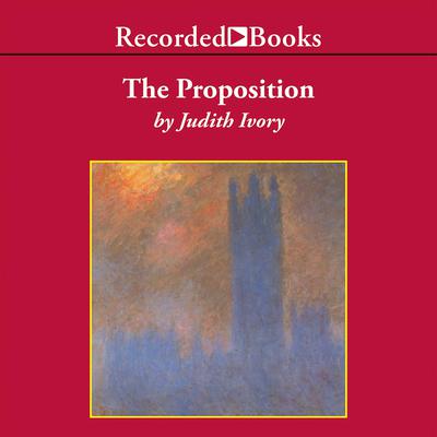 The Proposition by Judith Ivory audiobook