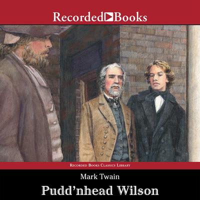 Pudd'nhead Wilson by Mark Twain audiobook