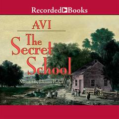 The Secret School by Avi audiobook