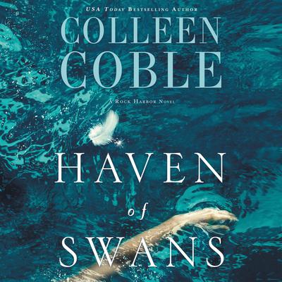 Haven of Swans by Colleen Coble audiobook