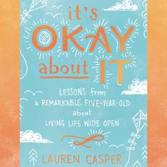 It's Okay About It by Lauren Casper audiobook