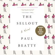 The Sellout by  Paul Beatty audiobook