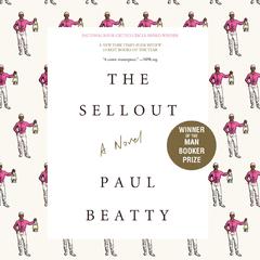 The Sellout by Paul Beatty audiobook