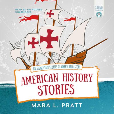 American History Stories by Mara L. Pratt audiobook
