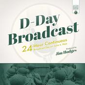 D-Day Broadcast by  Jim Hodges audiobook
