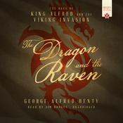The Dragon and the Raven by  George Alfred Henty audiobook