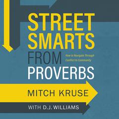 Street Smarts from Proverbs by Mitch Kruse audiobook