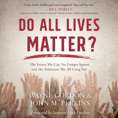 Do All Lives Matter? by John M. Perkins audiobook