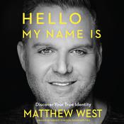 Hello, My Name Is by  Matthew West audiobook