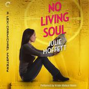 No Living Soul by  Julie Moffett audiobook