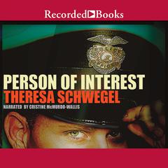 Person of Interest by Theresa Schwegel audiobook