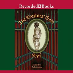 The Traitors' Gate by Avi audiobook