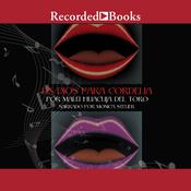 Un Dios Para Cordelia (A God for Cordelia) by  Malu Huacuja del Toro audiobook