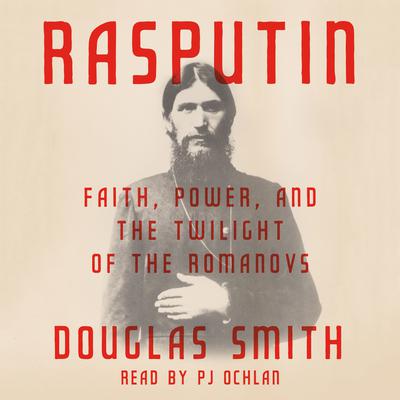 Rasputin by Douglas Smith audiobook