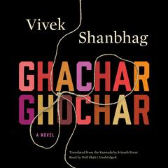 Ghachar Ghochar by Vivek Shanbhag audiobook