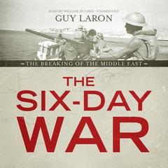 The Six-Day War by Guy Laron audiobook