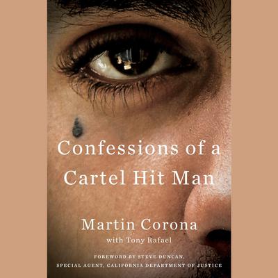 Confessions of a Cartel Hit Man by Martin Corona audiobook