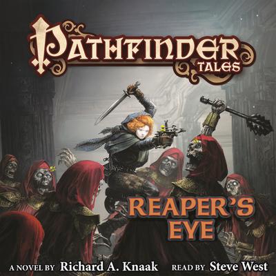 Pathfinder Tales: Reaper's Eye by Richard A. Knaak audiobook