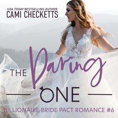 The Daring One by Cami Checketts audiobook