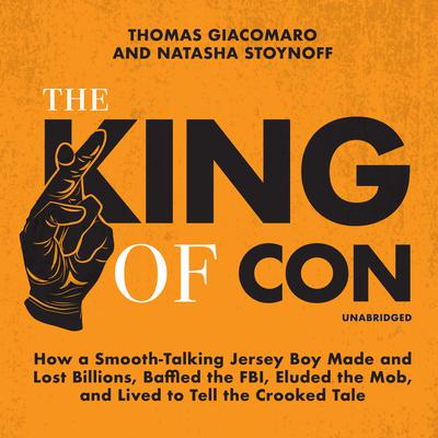 The King of Con by Thomas Giacomaro audiobook