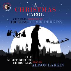 A Christmas Carol and The Night before Christmas by Charles Dickens audiobook