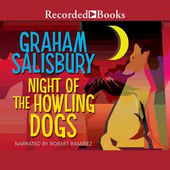 Night of the Howling Dogs by Graham Salisbury audiobook