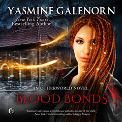 Blood Bonds by Yasmine Galenorn audiobook