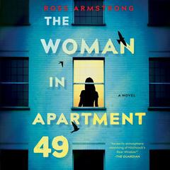 The Woman in Apartment 49 by Ross Armstrong audiobook