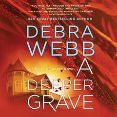 A Deeper Grave by Debra Webb audiobook