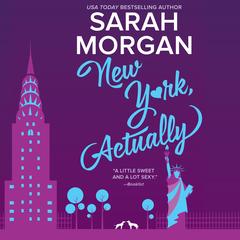 New York, Actually by Sarah Morgan audiobook