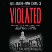 Violated by  Paula Lavigne audiobook