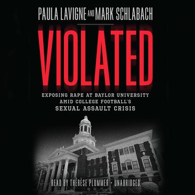 Violated by Paula Lavigne audiobook