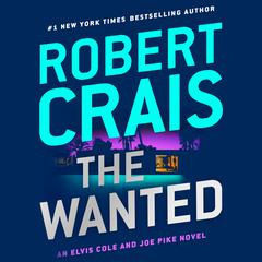 The Wanted by Robert Crais audiobook