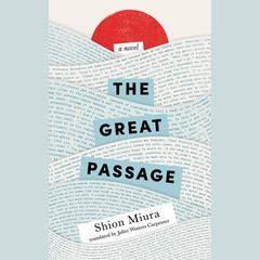 The Great Passage by Shion Miura audiobook