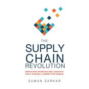 The Supply Chain Revolution by  Suman Sarcar audiobook